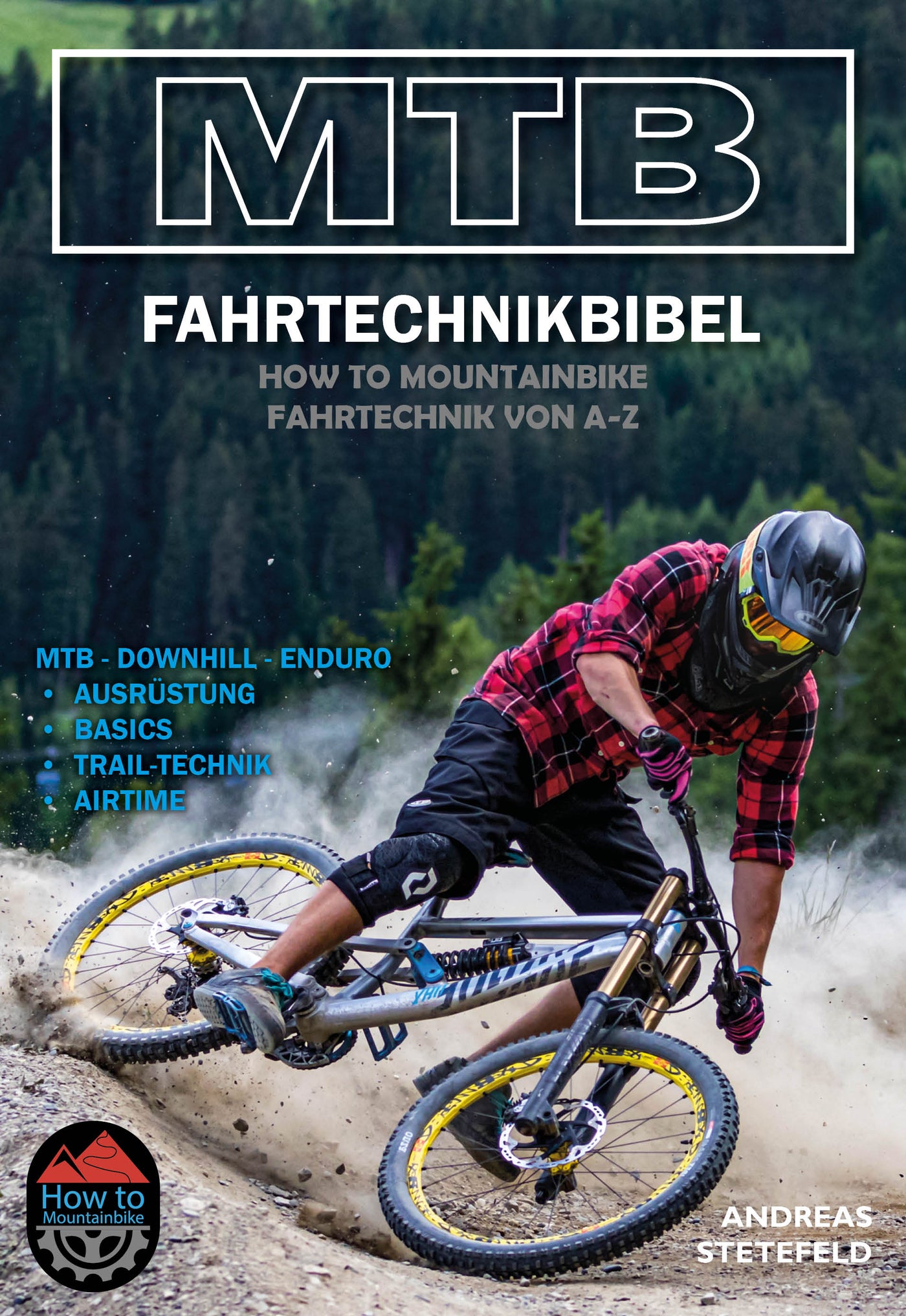 wie schnell fährt ein mountainbike Die MTB-Fahrtechnikbibel – How to Mountainbike